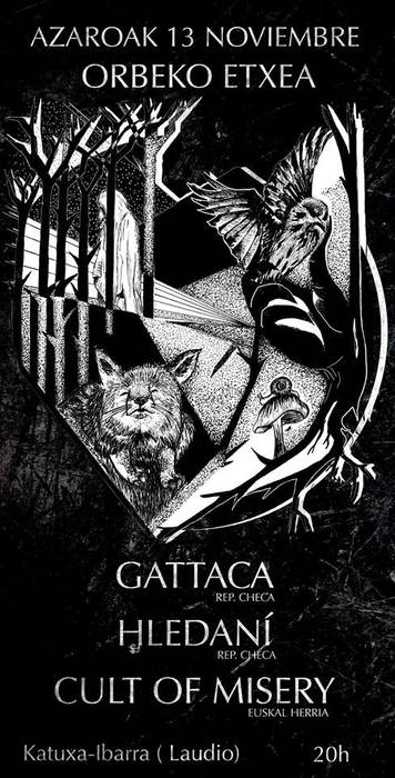Gattaca + Hledanì + Cult of Misery