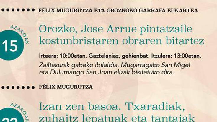 Orozko Jose Arrue pintatzaile kostunbristaren obraren bitartez