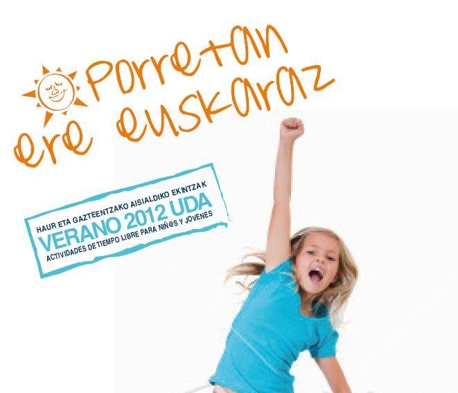 Aurtengo udarako Amurrioko Udalak haur eta gazteentzako aisialdiko euskarazko ekintzak antolatu ditu