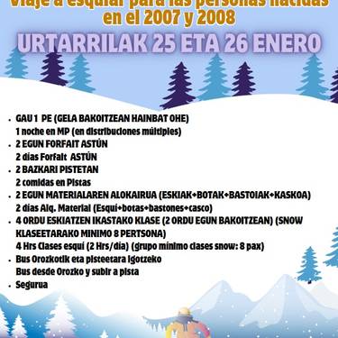 2007an eta 2008an jaiotakoentzako eski bidaian izena emateko azken eguna