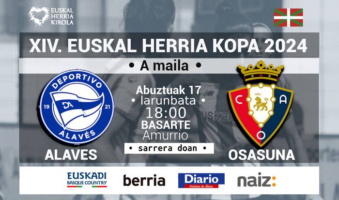 Alaves eta Osasunaren nesken taldeek jokatuko dute bihar Amurrion, XIV. Euskal Herria Koparen baitan