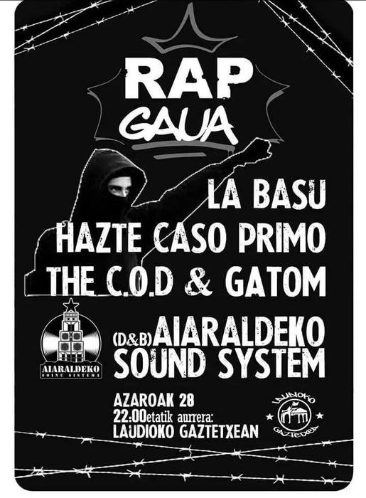 Rap gaua: La basu, Hazte caso primo, The C.O.D & Gatom, Aiaraldeko Sound System