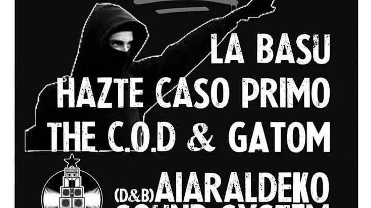 Rap gaua: La basu, Hazte caso primo, The C.O.D & Gatom, Aiaraldeko Sound System