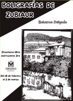 'Boligrafías de Zubiaur' erakusketa