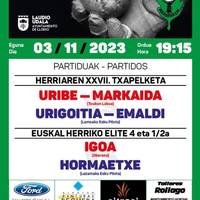 Herriaren XXVII. Txapelketa eta Euskal Herriko Elite 4 eta 1/2ko Txapelketa