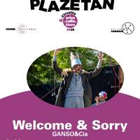 'Welcome & Sorry' ikuskizuna