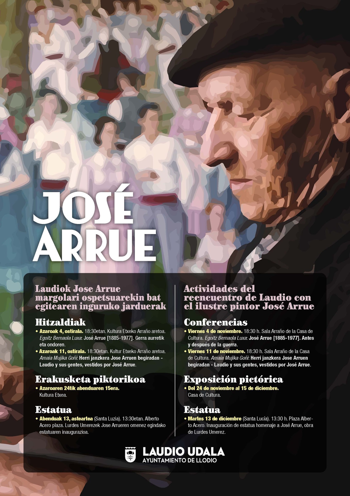 Laudiok Jose Arrue margolari ospetsuarekin bat egingo du berriro urtea amaitu arte