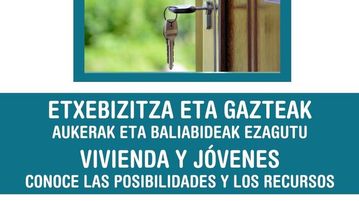Hitzaldia: "Etxebizitza eta gazteak. Aukerak eta baliabideak ezagutu"