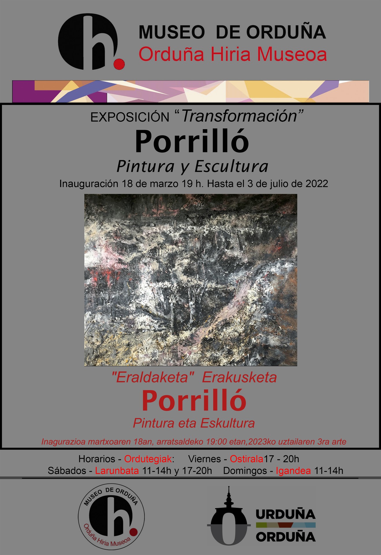 Porrillok "Eraldaketa" izenburupean, bere azken lanen aukeraketa Orduña Hiri Museora dakar