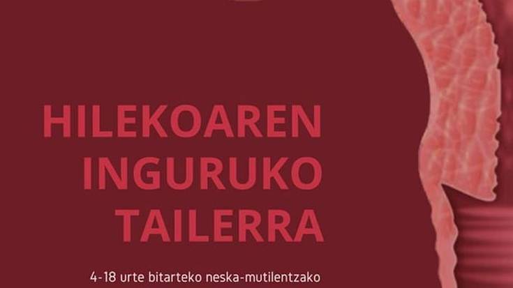 Hilekoaren inguruko tailerra