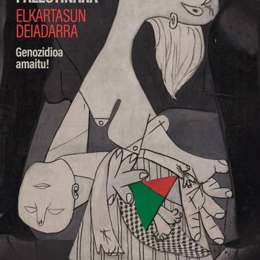 Gernikatik Palestinara, genozidioa gelditu!