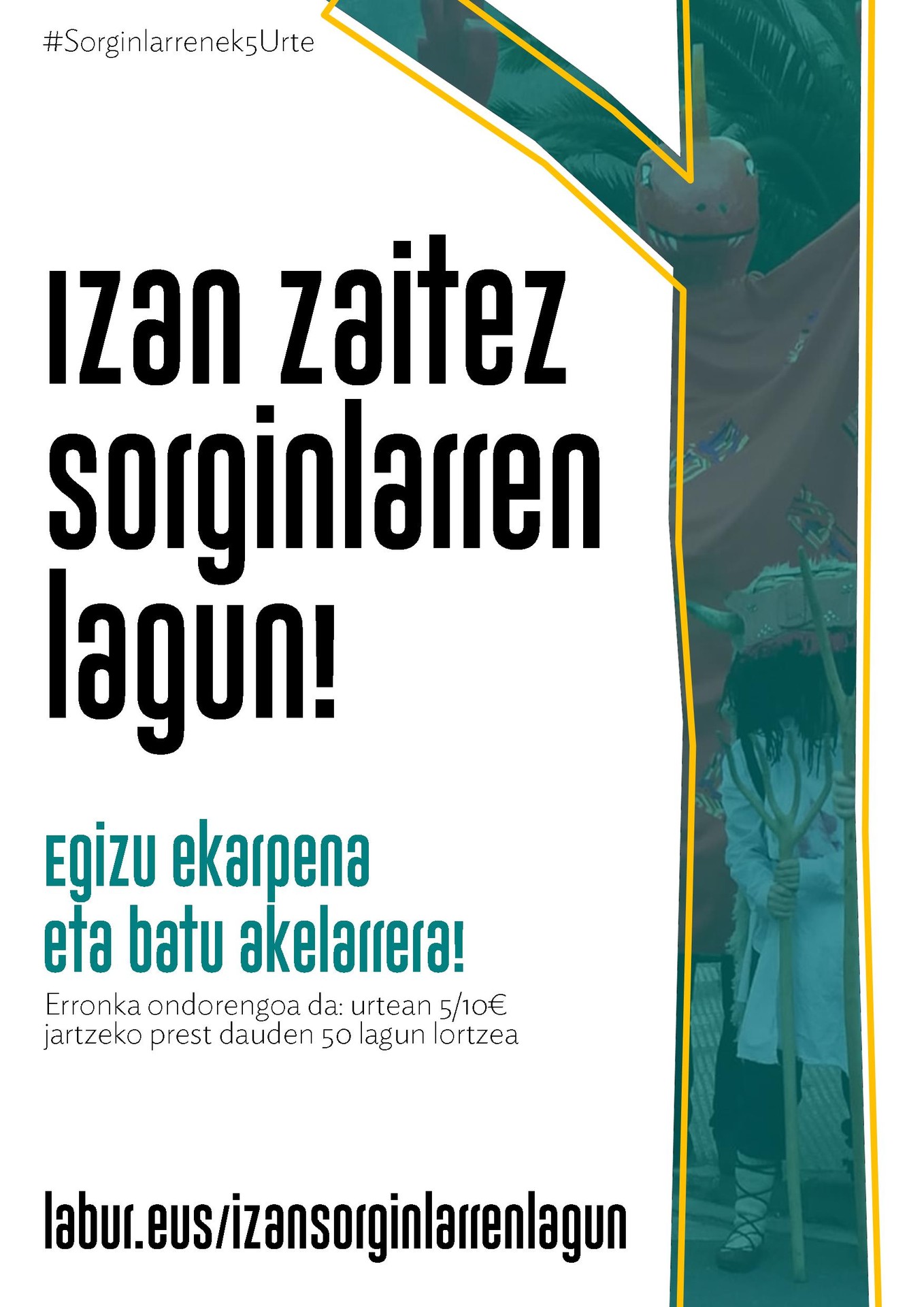 Izan sorginlarren lagun!